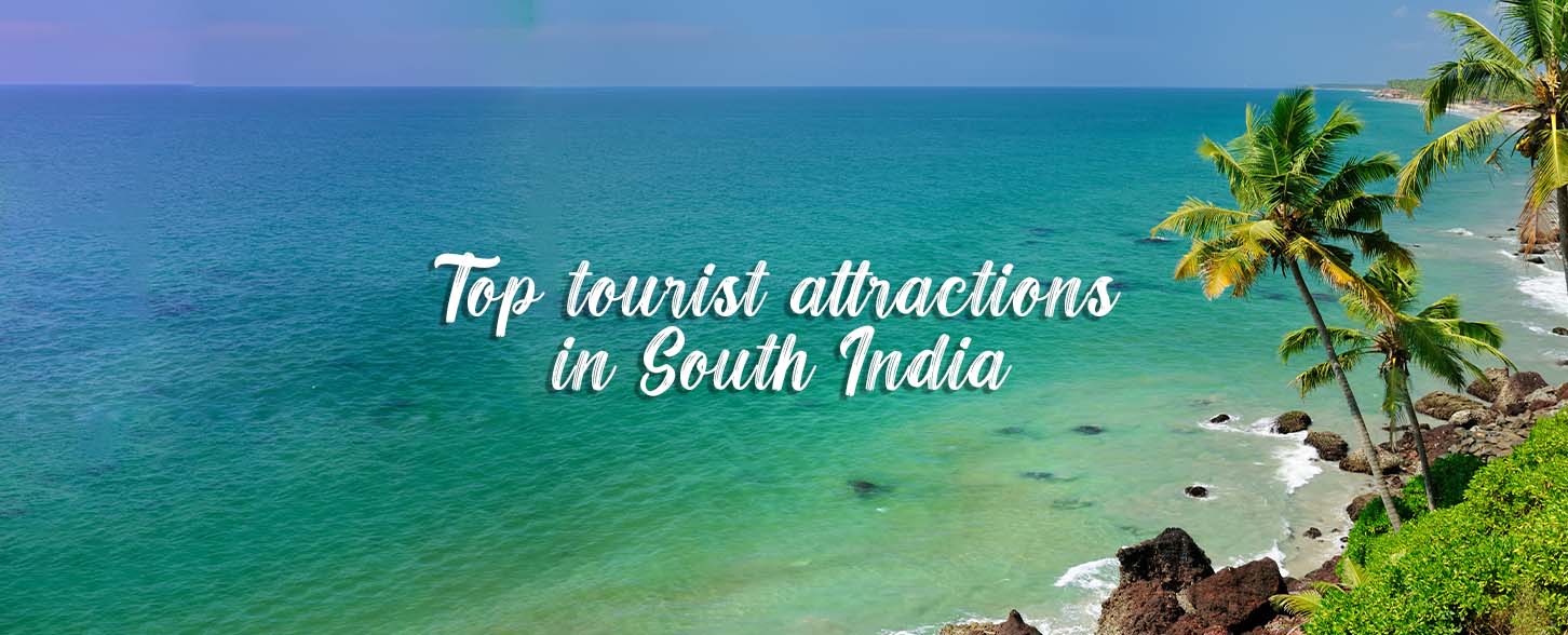 Tourist attractions in South India